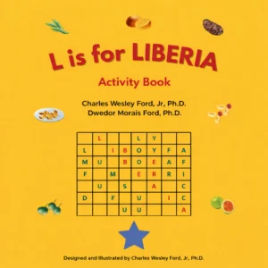 L is for Liberia: An Activity Book